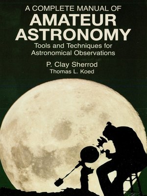 cover image of A Complete Manual of Amateur Astronomy
